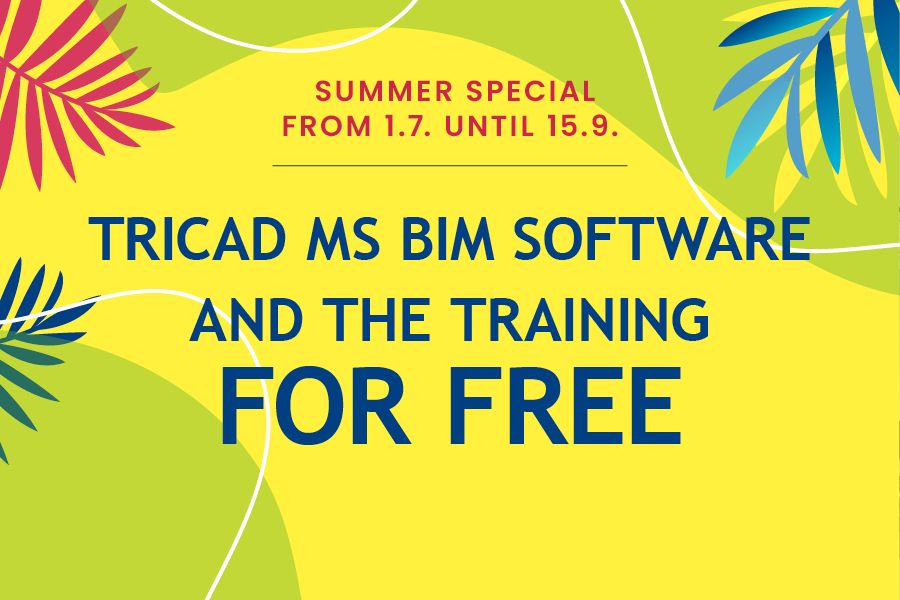 TRICAD MS Summer Special: BIM Software and the training for free