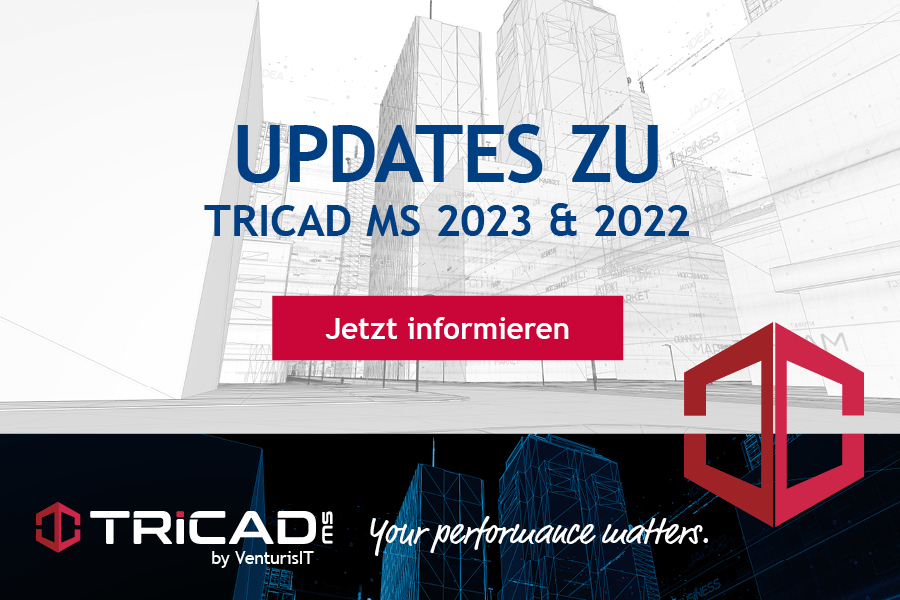 Updates für TRICAD MS 2023 & TRICAD MS 2022