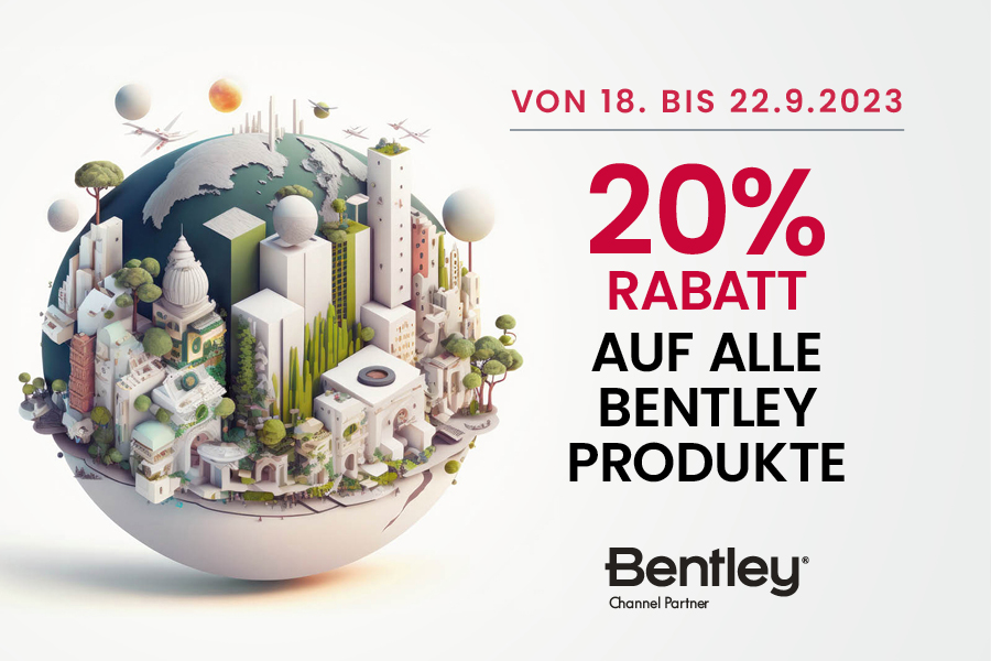 20% RABATT auf Bentley Systems Produkte – nur für kurze Zeit! 